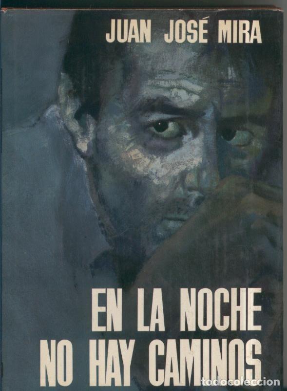 Colecionismo de Revistas e Jornais: En la noche no hay caminos - Juan Jose Mira