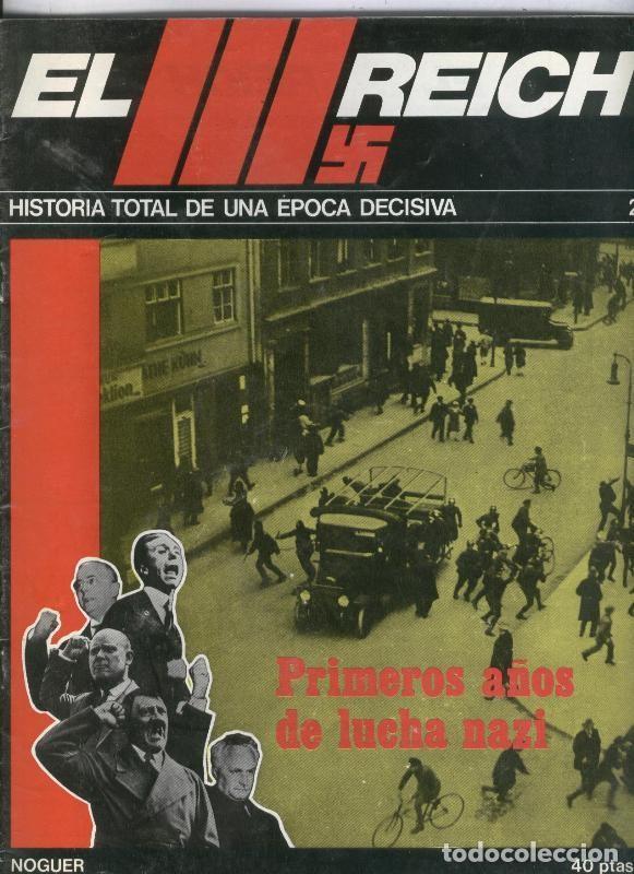 Colecionismo de Revistas e Jornais: El III reich numero 002: Primeros a&ntilde;os de lucha nazi - Varios