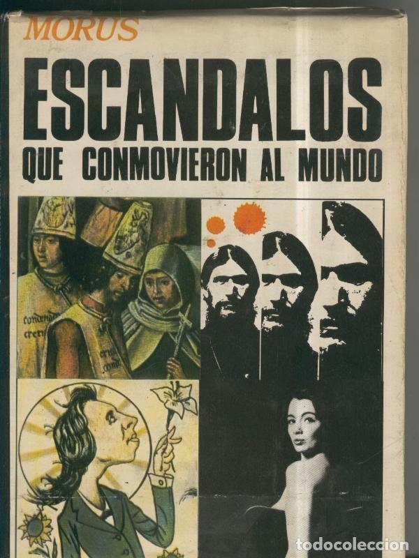Colecionismo de Revistas e Jornais: Escandalos que conmovieron al mundo - Morus