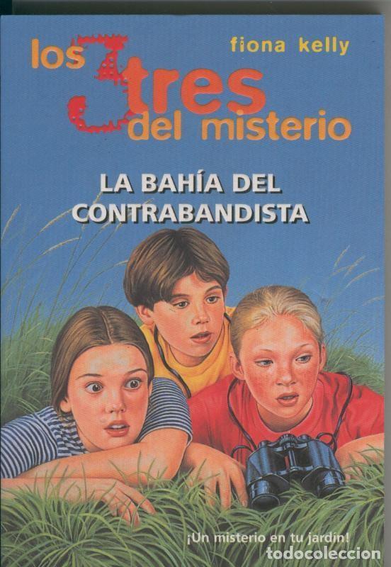 Colecionismo de Revistas e Jornais: Los tres del misterio numero 05: La bahia del contrabandista - Fiona Kelly