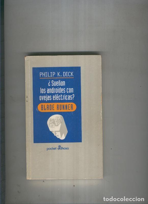 Coleccionismo de Revistas y Peri&oacute;dicos: Sue&ntilde;an los androides con ovejas electricas - Philip K. Dick