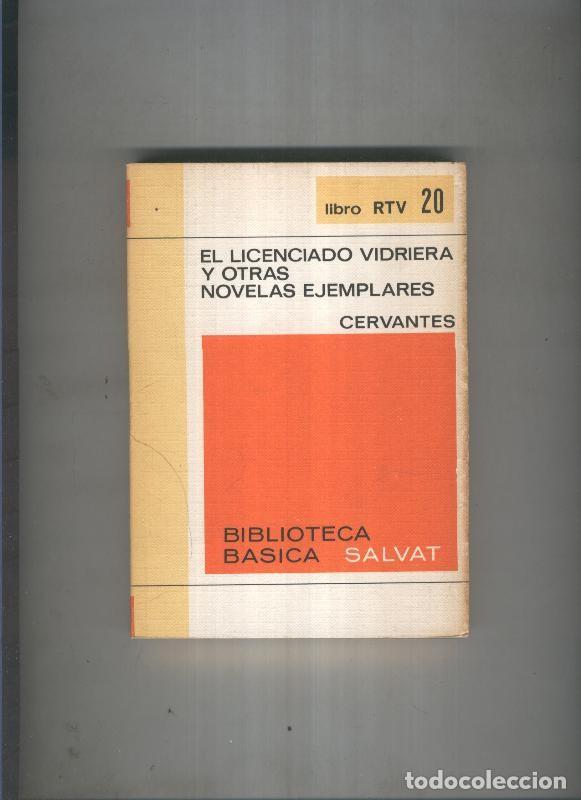 Coleccionismo de revistas y peri&oacute;dicos: Biblioteca basica Salva rtv 020:El licenciado vidriera y otras novelas ejemplares - Cervantes