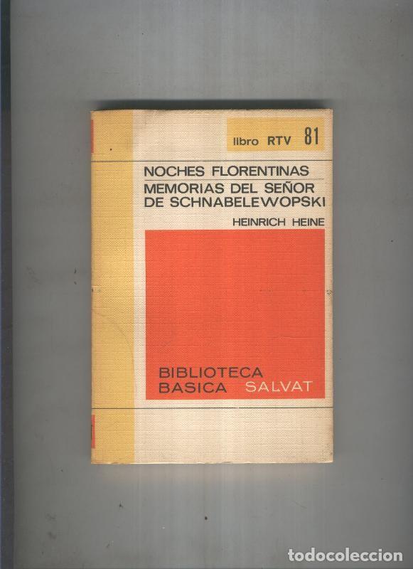 Collezionismo di Riviste e Giornali: Biblioteca basica Salva rtv 081:Noches florentinas, memorias del se&ntilde;or de schnabelewopski - Heinrich