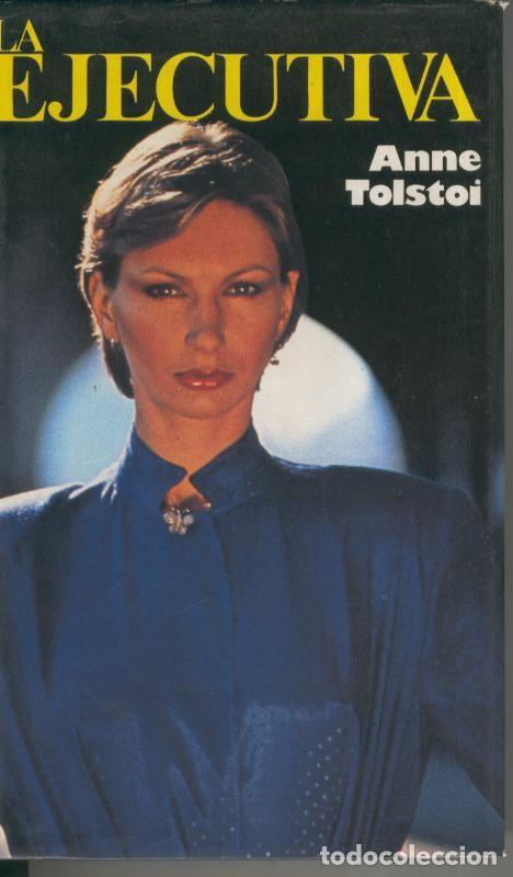 Coleccionismo de Revistas y Peri&oacute;dicos: La ejecutiva - Anne Tolstoi