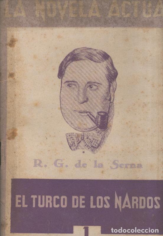 Collezionismo di Riviste e Giornali: El turco de los nardos - R.G. de la Serna