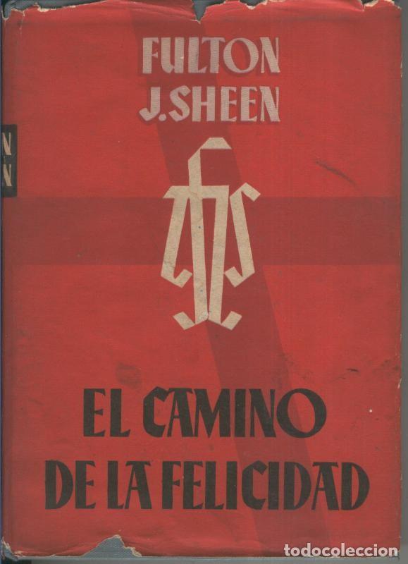 Coleccionismo de Revistas y Peri&oacute;dicos: El camino de la felicidad - Fulton J. Sheen