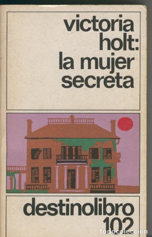 Coleccionismo de Revistas y Peri&oacute;dicos: La mujer secreta - Victoria Holt