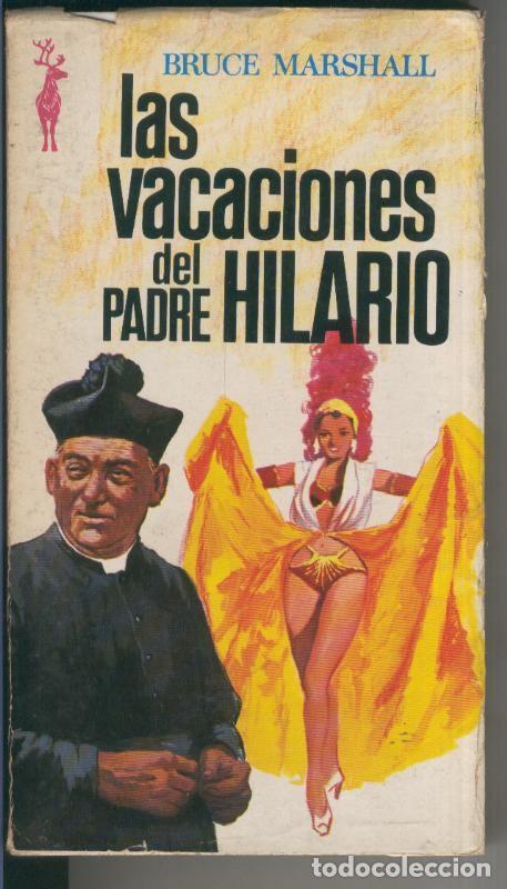 Coleccionismo de Revistas y Peri&oacute;dicos: Las vacaciones del Padre Hilario - Bruce Marshall