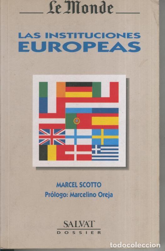 Collezionismo di Riviste e Giornali: Las instituciones Europeas - Marcel Scotto