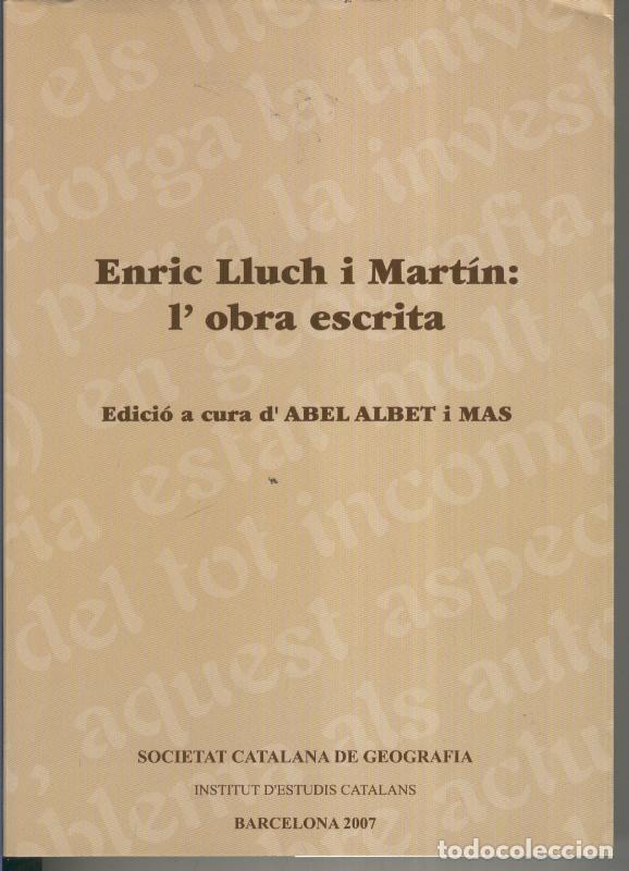 Colecionismo de Revistas e Jornais: Enric Lluch i Martin : l obra escrita - Abel Albet i Mas