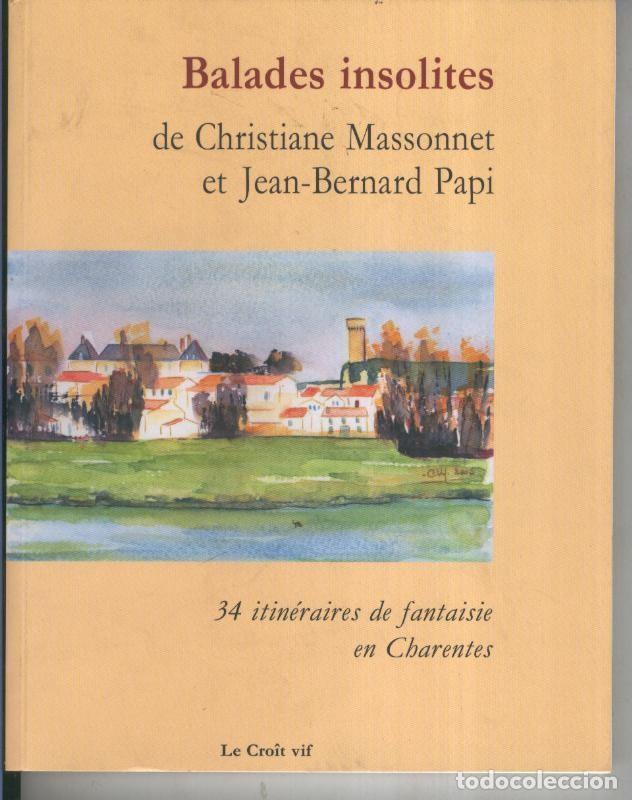 Colecionismo de Revistas e Jornais: Balades insolites - Christiane Massonnet, Jean Bernard Papi