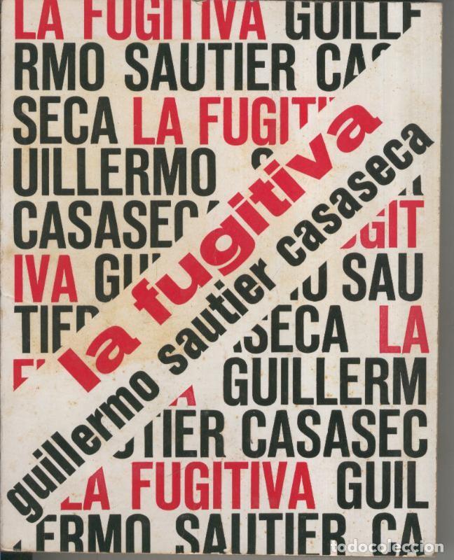 Colecionismo de Revistas e Jornais: La fugitiva - Guillermo Sautier Casaseca