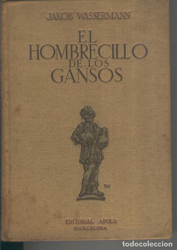 Colecionismo de Revistas e Jornais: El hombrecillo de los gansos - Jakob Wassermann