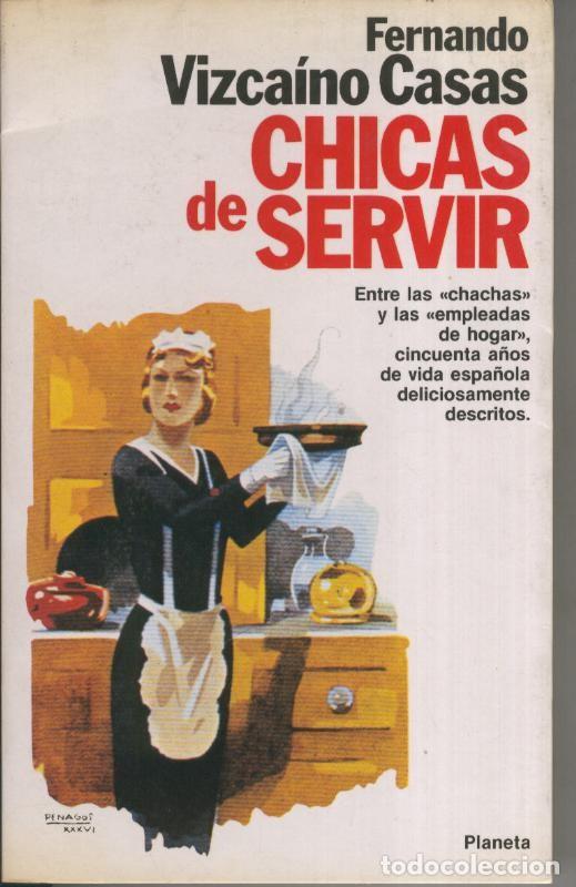 Colecionismo de Revistas e Jornais: Chicas de servir - Fernando Vizcaino Casas