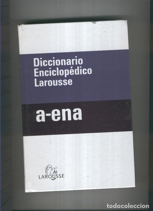 Colecionismo de Revistas e Jornais: Diccionario enciclopedico Larousse a-ena - varios