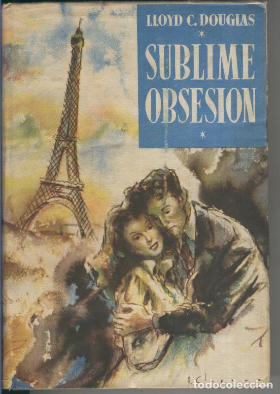 Colecionismo de Revistas e Jornais: Sublime obsesion - Lloyd C. Douglas