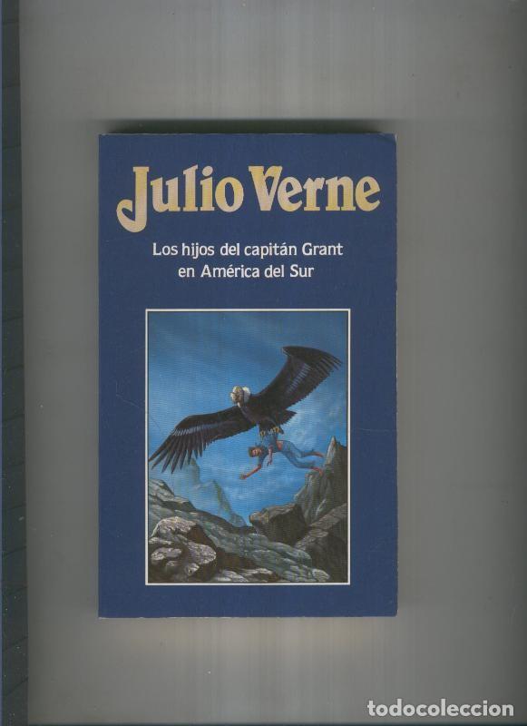 Colecionismo de Revistas e Jornais: Los hijos del Capitan Grant en America del Sur - Julio Verne