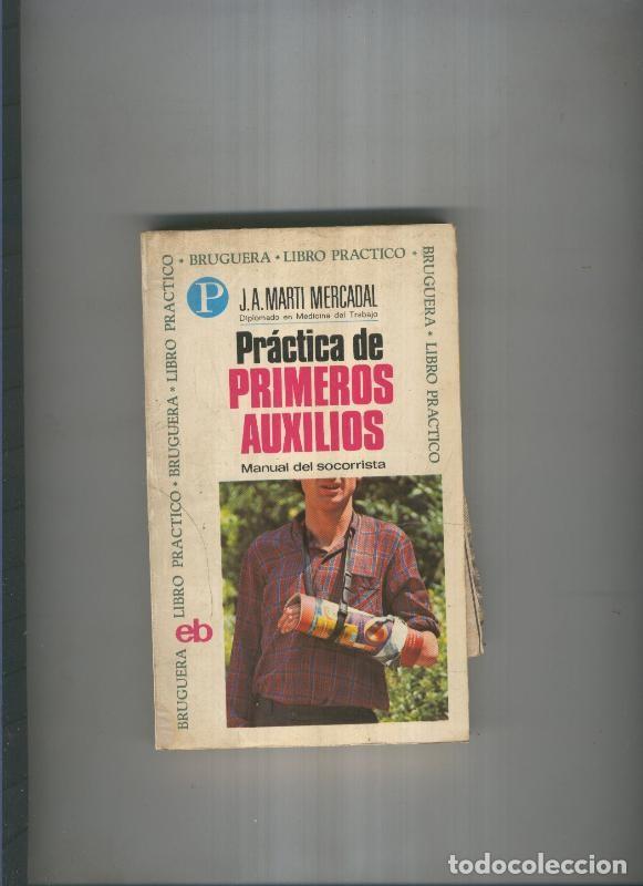 Colecionismo de Revistas e Jornais: Practica de Primeros Auxilios - J.A. Marti Mercadal