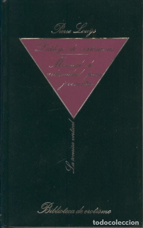 Colecionismo de Revistas e Jornais: Dialogos de cortesanas - Manual de urbanidad para jovencitas - Pierre Louys