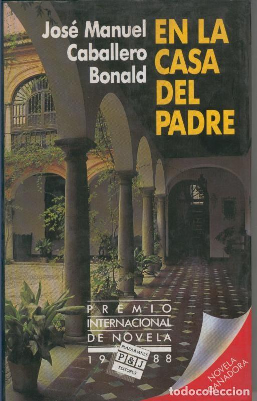 Collectionnisme de Revues et Journaux: En la casa del Padre - Jose Manuel Caballero Bonald
