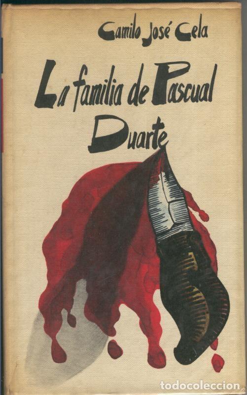 Coleccionismo de Revistas y Peri&oacute;dicos: La familia de Pascual Duarte - Camilo Jose Cela
