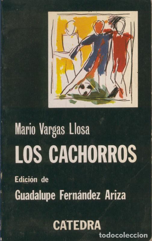 Collezionismo di Riviste e Giornali: Los cachorros - Mario Vargas Llosa