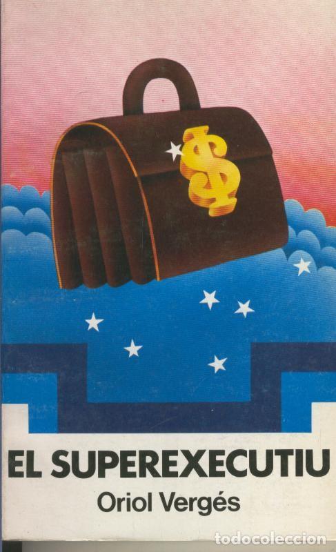 Sammeln von Zeitschriften und Zeitungen: El Superexecutiu - Oriol Verges