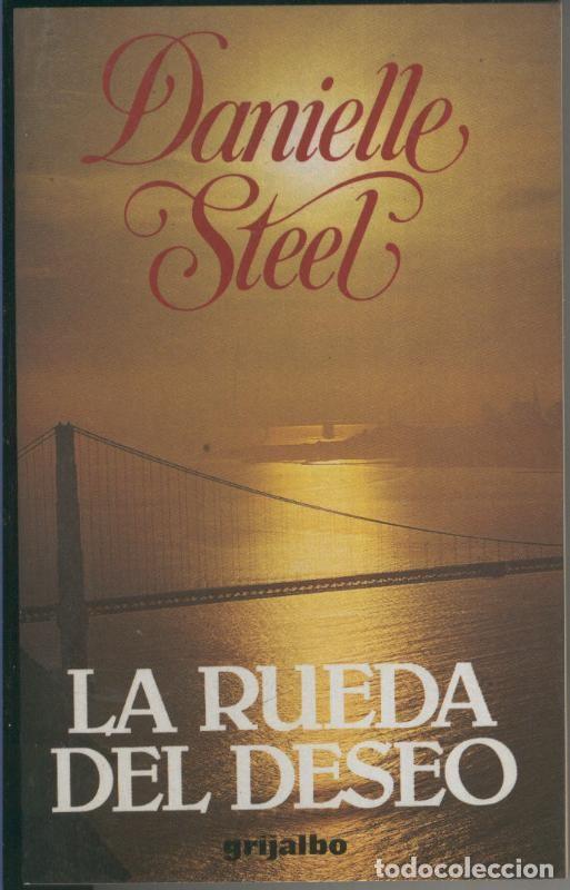 Sammeln von Zeitschriften und Zeitungen: La rueda del deseo - Danielle Steel