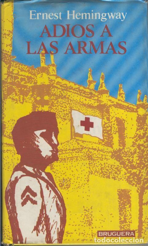 Coleccionismo de Revistas y Peri&oacute;dicos: Adios a las armas - Ernest Hemingway