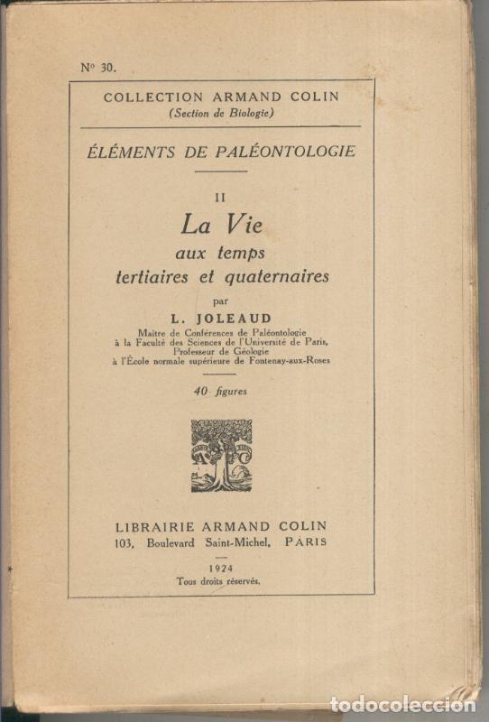 Coleccionismo de Revistas y Peri&oacute;dicos: Elements de Paleontologie II:La vie aux temps tertiaires et quaternaires - L. Joleaud