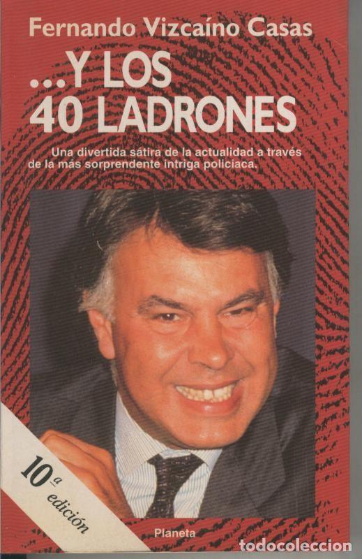 Coleccionismo de Revistas y Peri&oacute;dicos: Y los 40 ladrones - Fernando Vizcaino Casas