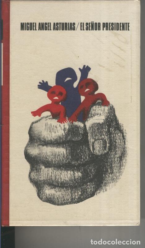 Coleccionismo de Revistas y Peri&oacute;dicos: El se&ntilde;or presidente - Miguel Angel Asturias