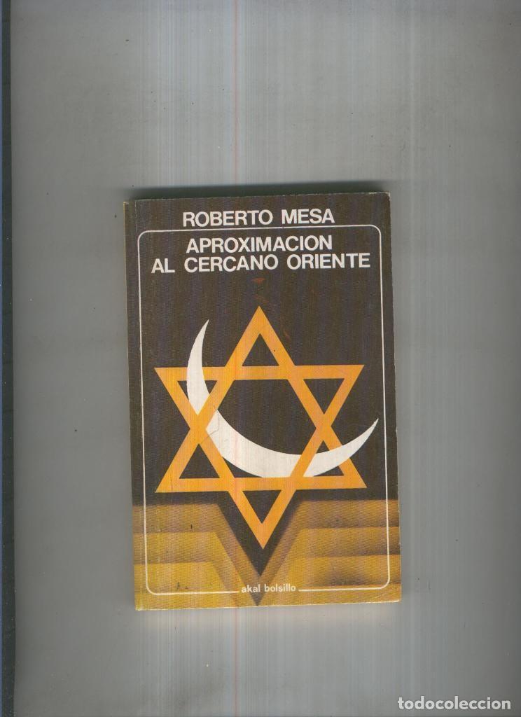 Sammeln von Zeitschriften und Zeitungen: Aproximacion al Cercano Oriente - Roberto Mesa