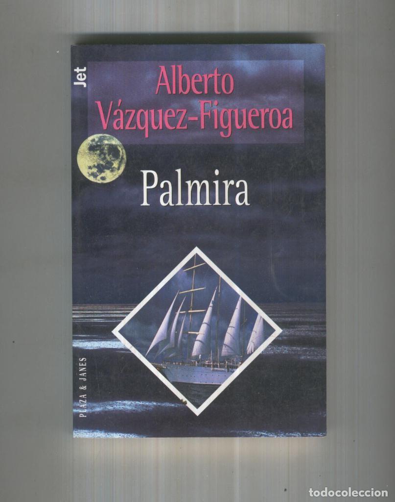 Colecionismo de Revistas e Jornais: PALMIRA - Alberto V&aacute;zquez- Figueroa