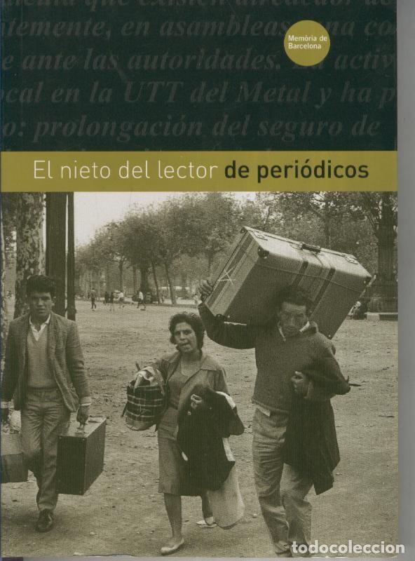 Colecionismo de Revistas e Jornais: El nieto del lector de periodicos - Joaquima Utrera Redondo