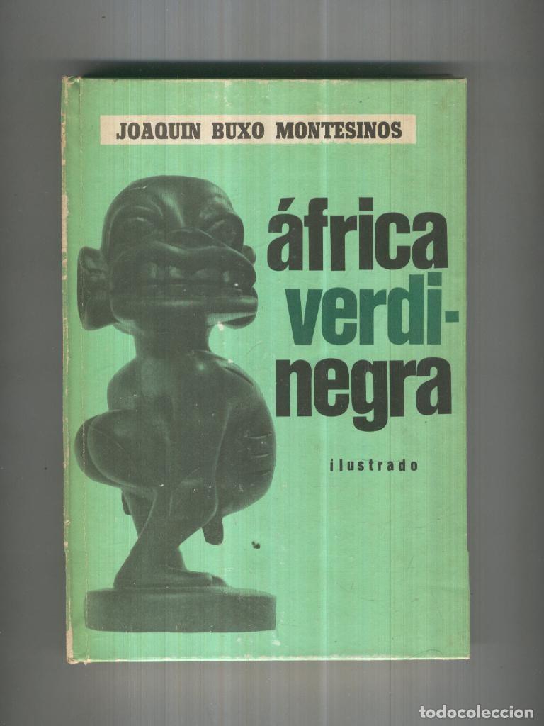 Colecionismo de Revistas e Jornais: AFRICA VERDINEGRA - Joaquin Buxo Montesinos