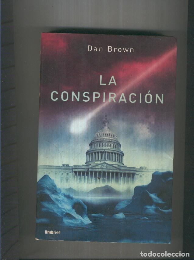 Coleccionismo de Revistas y Peri&oacute;dicos: LA CONSPIRACION - Dan Brown
