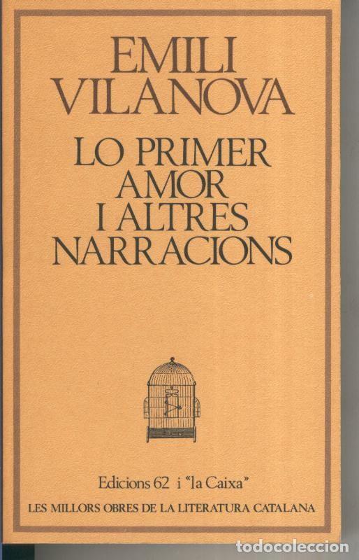 Collezionismo di Riviste e Giornali: Lo primer amor i altres narracions - Emili Vilanova