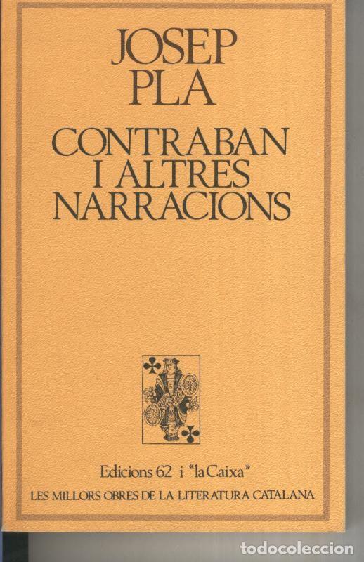 Coleccionismo de Revistas y Peri&oacute;dicos: Contraban i altres narracions - Josep Pla