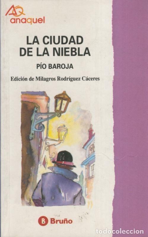 Coleccionismo de Revistas y Peri&oacute;dicos: La ciudad de la niebla - Pio Baroja