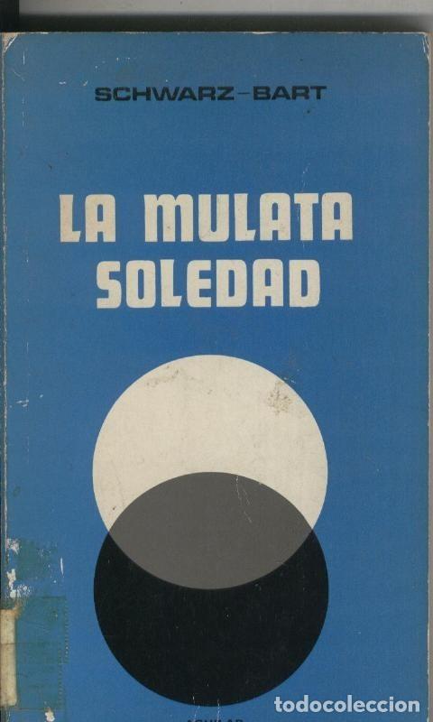 Sammeln von Zeitschriften und Zeitungen: La mulata soledad - Schwarz Bart