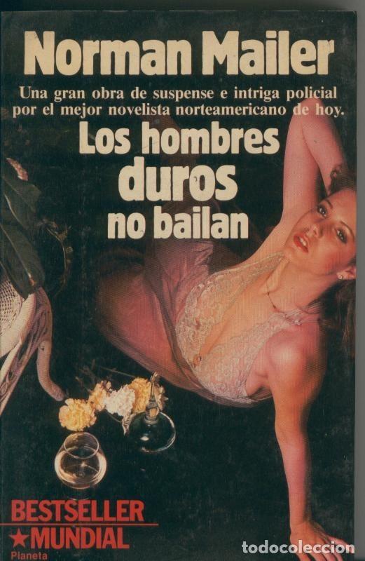 Sammeln von Zeitschriften und Zeitungen: Los hombres duros no bailan - Normal Mailer