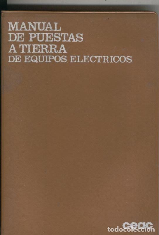 Sammeln von Zeitschriften und Zeitungen: Manual de Puestas a Tierra de Equipos Electricos - Francisco Ruiz Vasallo
