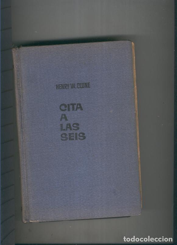 Sammeln von Zeitschriften und Zeitungen: Cita a las seis - Henry W. Clune
