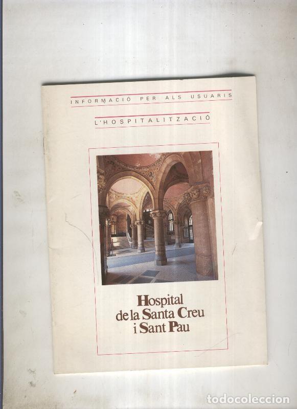Collection Magazines and Newspapers: Hospital de la Santa Creu o Sant Pau - Varios