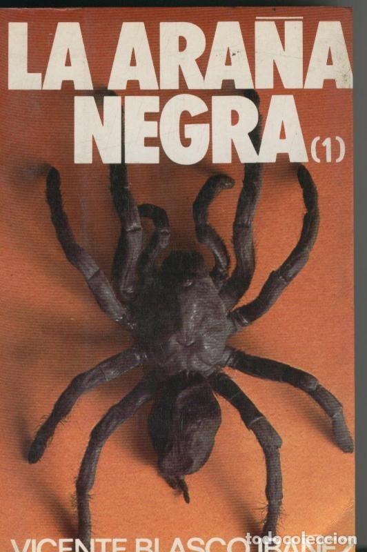 Collection Magazines and Newspapers: La Ara&ntilde;a Negra. Volumen I y II - Vicente Blasco Iba&ntilde;ez