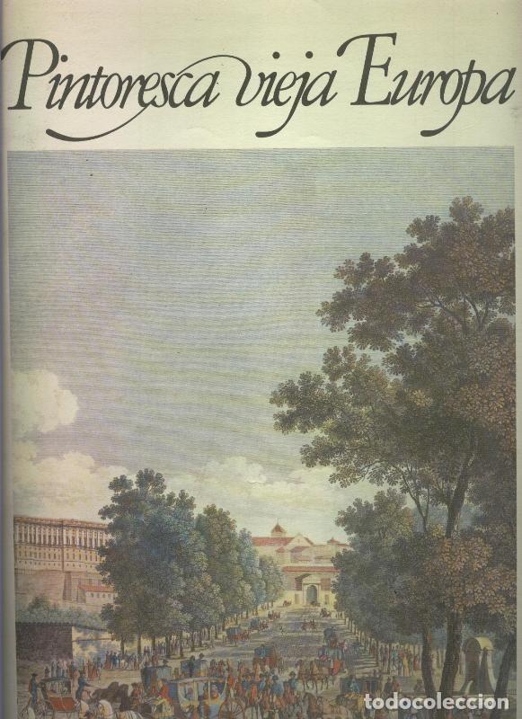 Collection Magazines and Newspapers: Pintoresca vieja europa - Varios