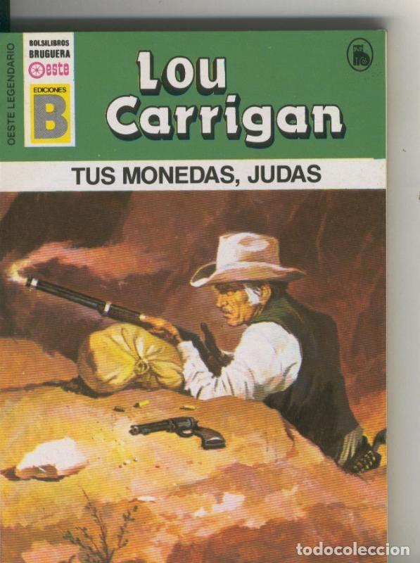 Collection Magazines and Newspapers: Oeste legendario: Tus monedas, Judas - Lou Carrigan