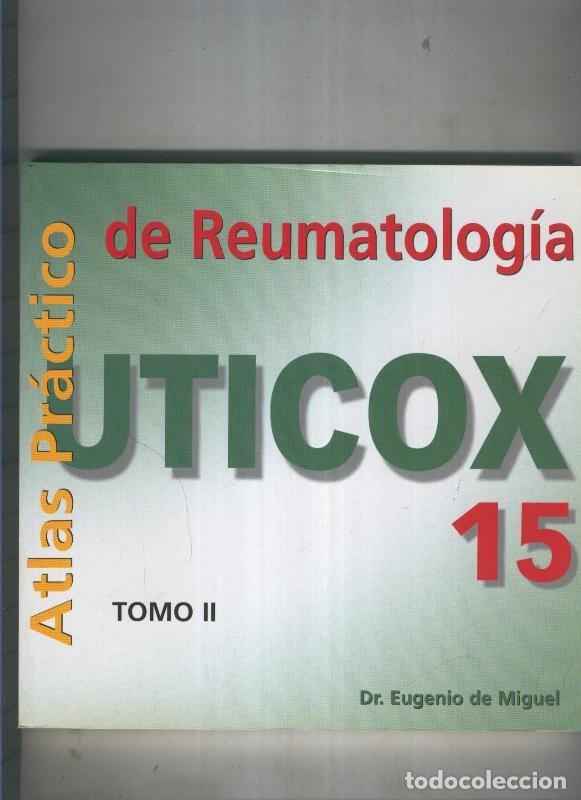 Collection Magazines and Newspapers: Atlas practico de reumatologia. Tomo II - Dr. Eugenio de miguel
