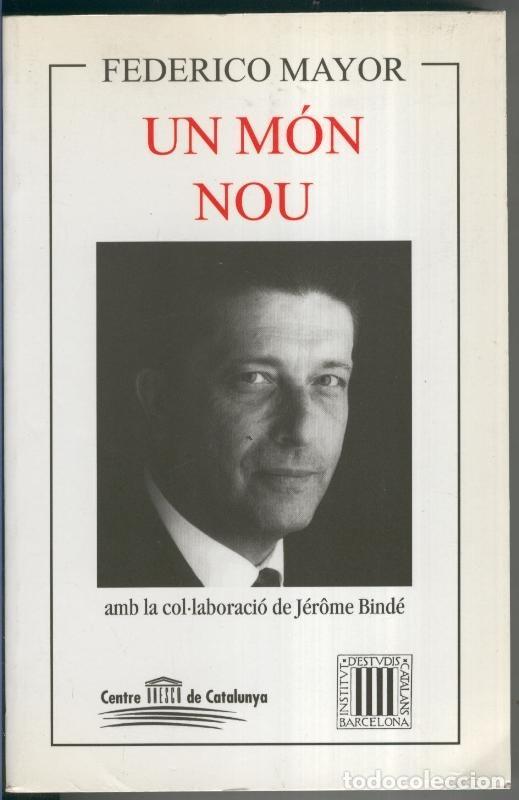 Collection Magazines and Newspapers: Un mon nou - Federico Mayor